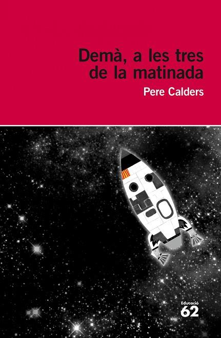 DEMA A LES TRES DE LA MATINADA | 9788415954057 | PERE CALDERS