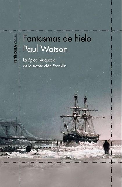 FANTASMAS DE HIELO | 9788499427300 | PAUL WATSON
