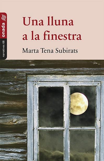 Una lluna a la finestra | 9788417638832 | Marta Tena Subirats