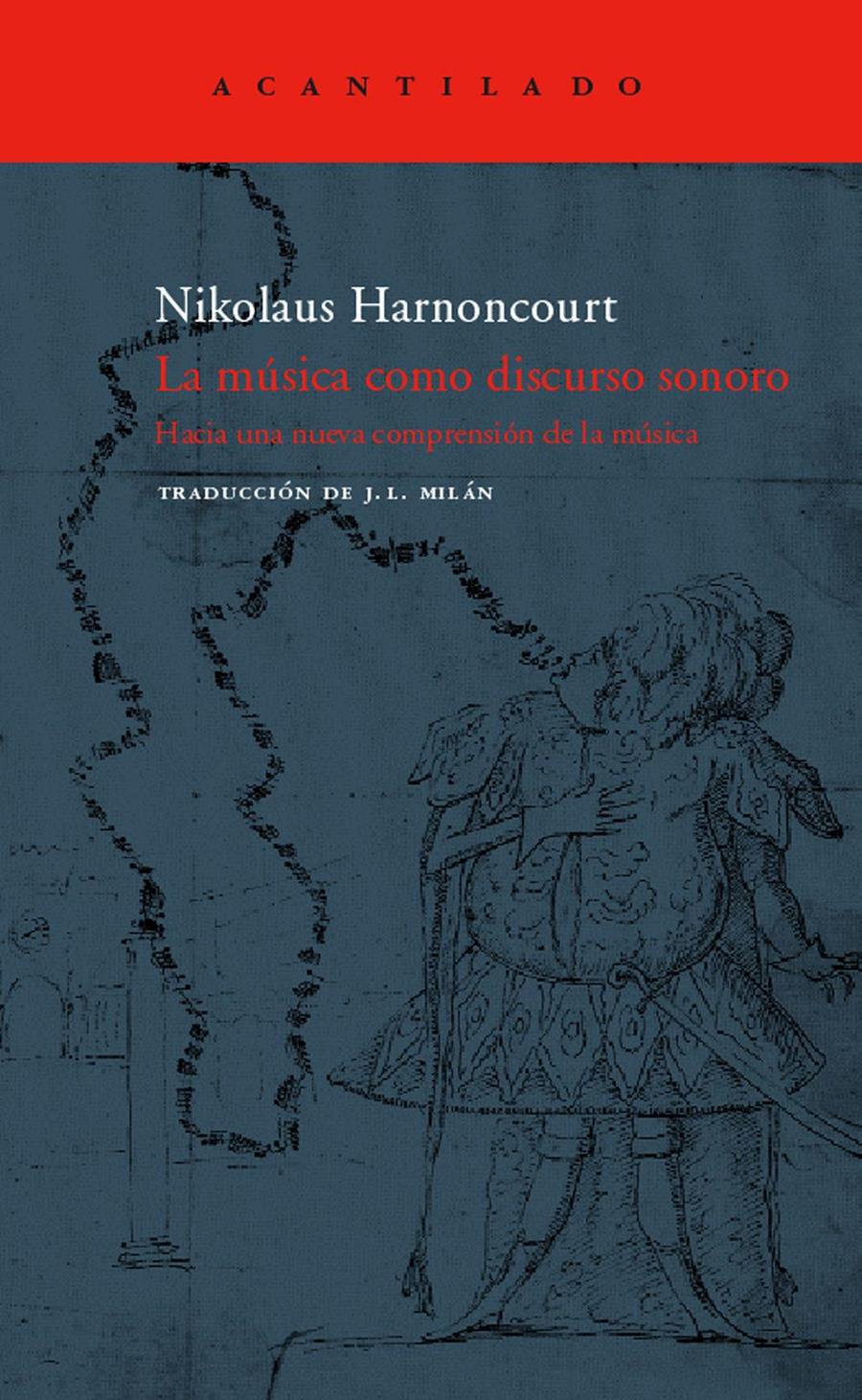 LA MUSICA COMO DISCURSO SONORO | 9788496136984 | NIKOLAUS HARNONCOURT
