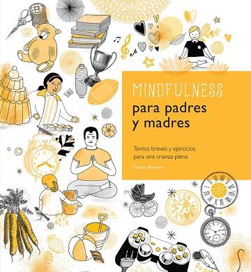 MINDFULNESS PARA PADRES Y MADRES | 9780857628183 | CLAIRE GILLMAN