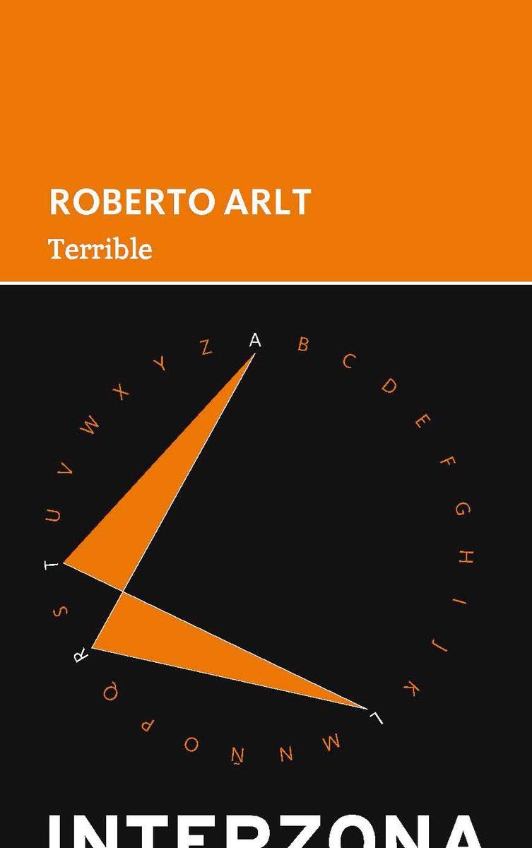 TERRIBLE | 9789873874178 | ROBERTO ARLT