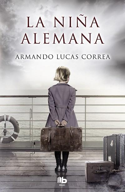 LA NIÑA ALEMANA | 9788490705087 | ARMANDO LUCAS CORREA
