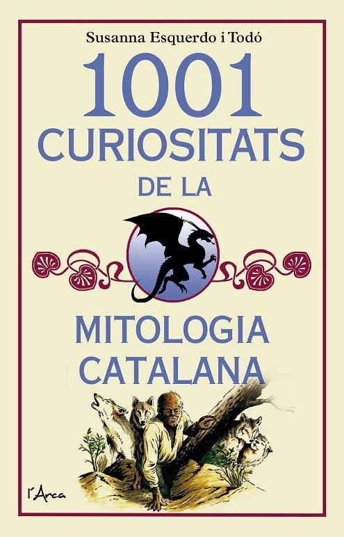 1001 CURIOSITATS DE LA MITOLOGIA CATALANA | 9788494650567 | SUSANNA ESQUERDO I TODO