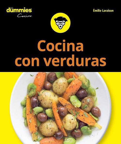 COCINA CON VERDURAS PARA DUMMIES | 9788432905803 | EMILIE LARAISON