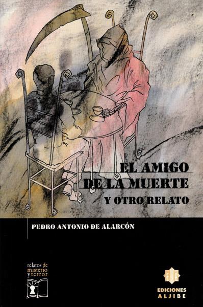 EL AMIGO DE LA MUERTE | 9788495212337 | PEDRO ANTONIO DE ALARCON