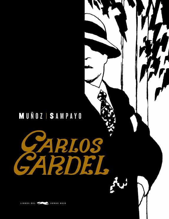 CARLOS GARDEL | 9788492412754 | MUÑOZ & SAMPAYO