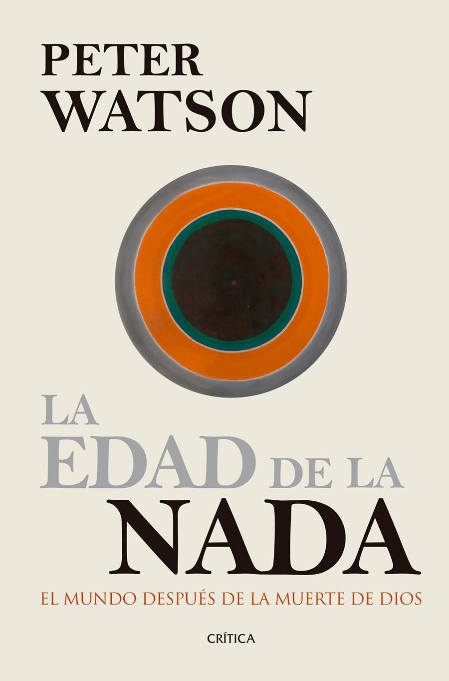 LA EDAD DE LA NADA | 9788416771561 | PETER WATSON