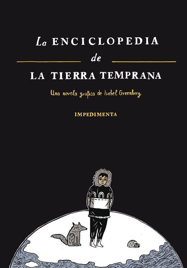 ENCICLOPEDIA DE LA TIERRA TEMPRANA, LA | 9788415979395 | GREENBERG, ISABEL