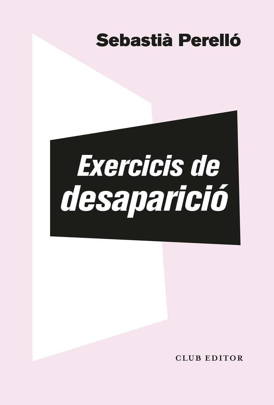 Exercicis de desaparició | 9788473294102 | Sebastià Perelló