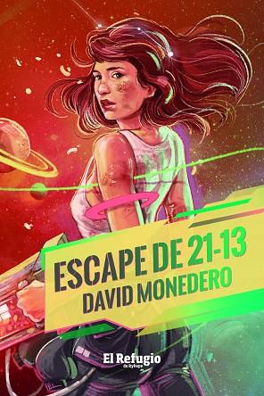 ESCAPE DE 21-13 | 9788412098501 | DAVID MONEDERO