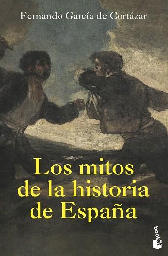 Los mitos de la historia de España | 9788408226291 | Fernando García de Cortázar