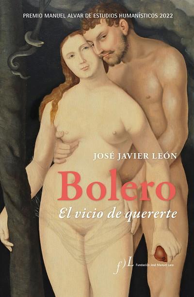 Bolero El vicio de quererte | 9788419132017 | José Javier León