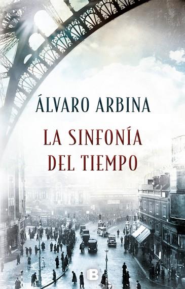 LA SINFONIA DEL TIEMPO | 9788466662765 | ALVARO ARBINA