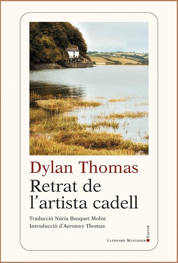 RETRAT DE L'ARTISTA CADELL | 9788418758386 | DYLAN THOMAS