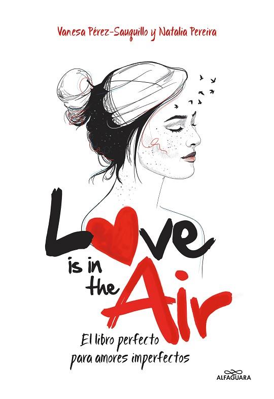 LOVE IS IN THE AIR | 9788420482385 | PEREZ-SAUQUILLO, VANESA & PEREIRA, NATALIA
