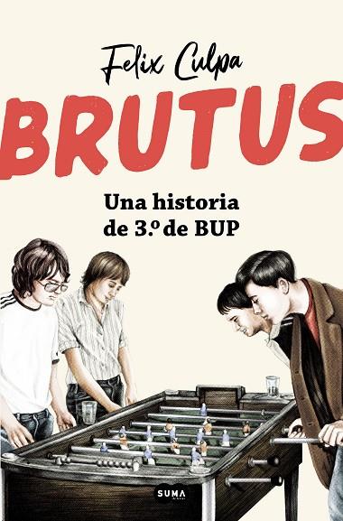 Brutus una historia de 3º de BUP | 9788491297307 | Felix Culpa