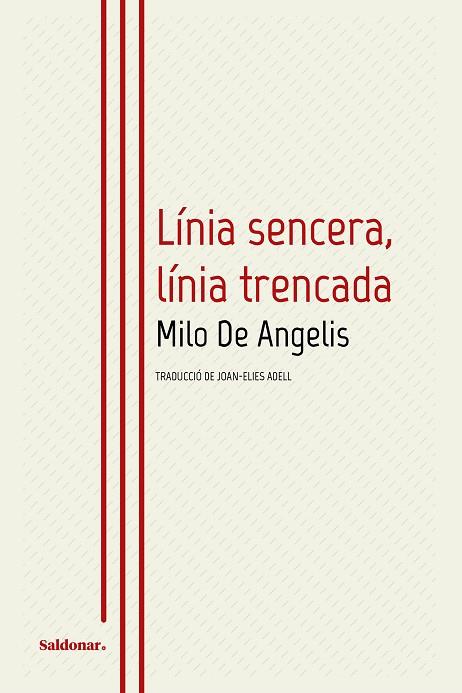 LInia sencera lInia trencada | 9788419571205 | MILO DE ANGELIS