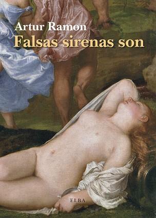 FALSAS SIRENAS SON | 9788494552441 | ARTUR RAMON