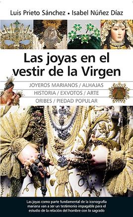 Las joyas en el vestir de la Virgen | 9788418205491 | Luis G. Prieto Sánchez