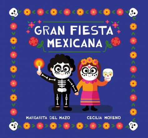 Gran Fiesta Mexicana | 9788418753251 | MORENO DEL MAZO