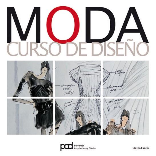 MODA CURSO DE DISEÑO | 9788434237087 | FAERM, STEVEN