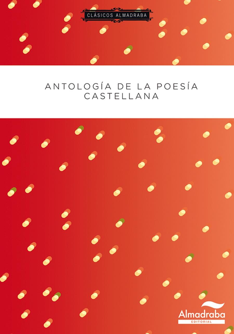 ANTOLOGIA DE LA POESIA CASTELLANA | 9788483087732 | VARIOS AUTORES