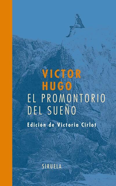 EL PROMONTORIO DEL SUEÑO | 9788498410709 | VICTOR HUGO