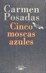 CINCO MOSCAS AZULES | 9788420482491 | POSADAS, CARMEN