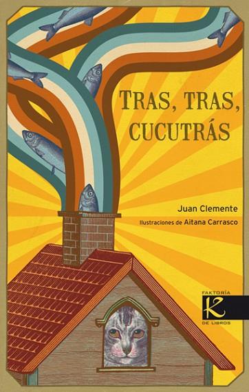 TRAS, TRAS, CUCUTRAS | 9788496957961 | CLEMENTE, JUAN & CARRASCO, AITANA