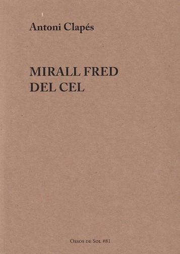 MIRALL FRED DEL CEL | 9788412689297 | ANTONI CLAPES