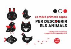 LA MEVA PRIMERA CAPSA PER DESCOBRIR ELS ANIMALS | 9788468262727 | CHIARA PIRODDI & AGNESE BARUZZI