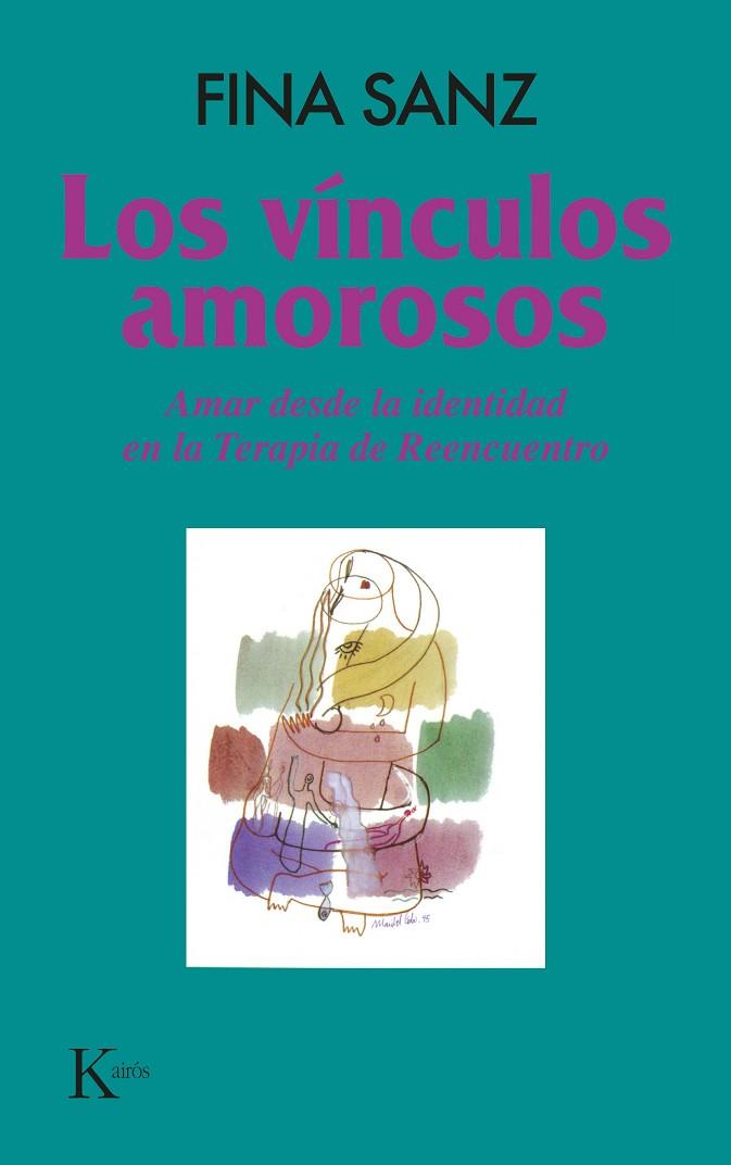LOS VINCULOS AMOROSOS | 9788472453616 | FINA SANZ