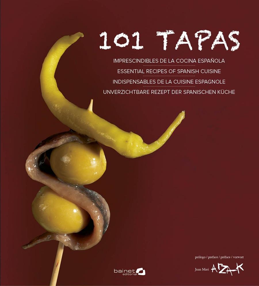 101 TAPAS | 9788494352621 | GUTIERREZ, XABIER & ZALACAIN, IGOR & CALDUCH, JUAN