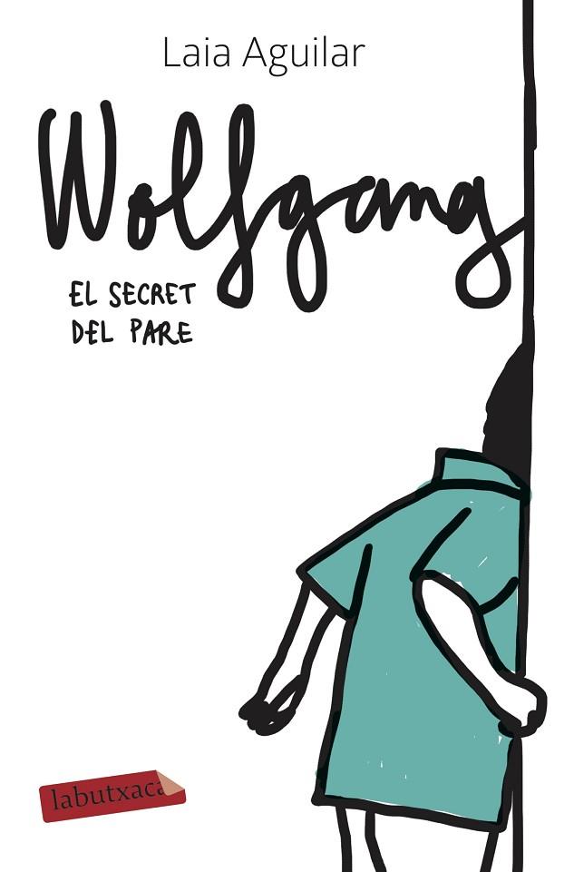 Wolfgang. El secret del pare | 9788417423650 | Laia Aguilar Sariol