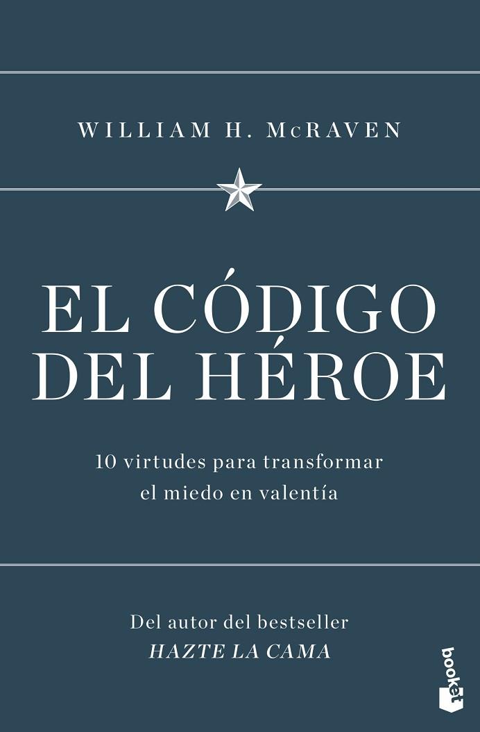 El código del héroe | 9788408251552 | William H. McRaven