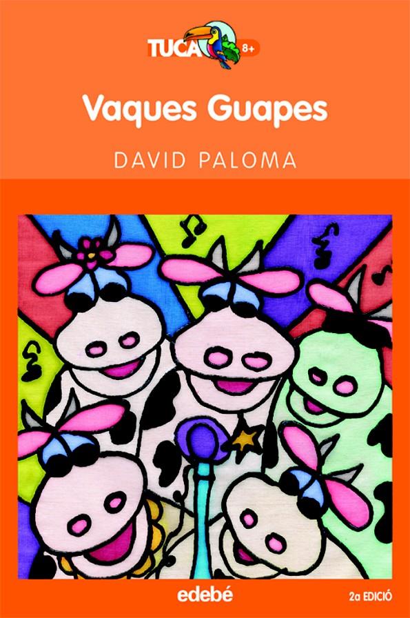 VAQUES GUAPES | 9788423677252 | PALOMA, DAVID