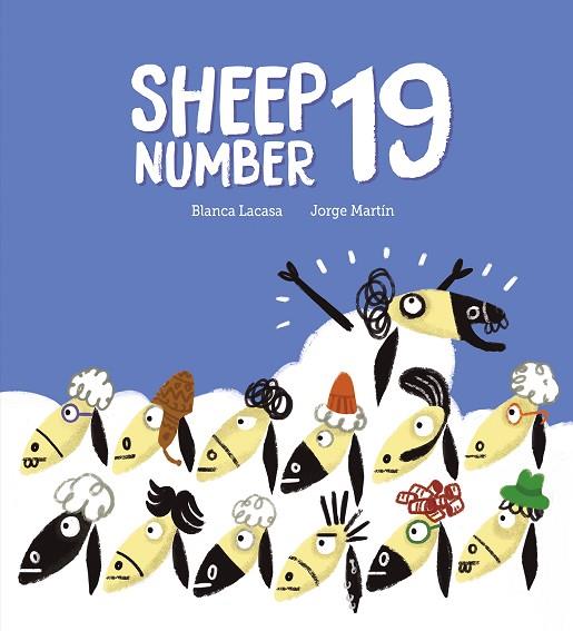 Sheep Number 19 | 9788419607768 | BLANCA LACASA  & JORGE  MARTIN