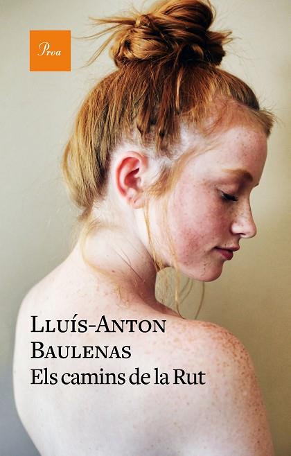 ELS CAMINS DE LA RUT | 9788475887784 | LLUIS-ANTON BAULENAS