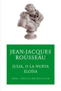 Julia o la nueva Eloísa | 9788446023999 | VV.AA.