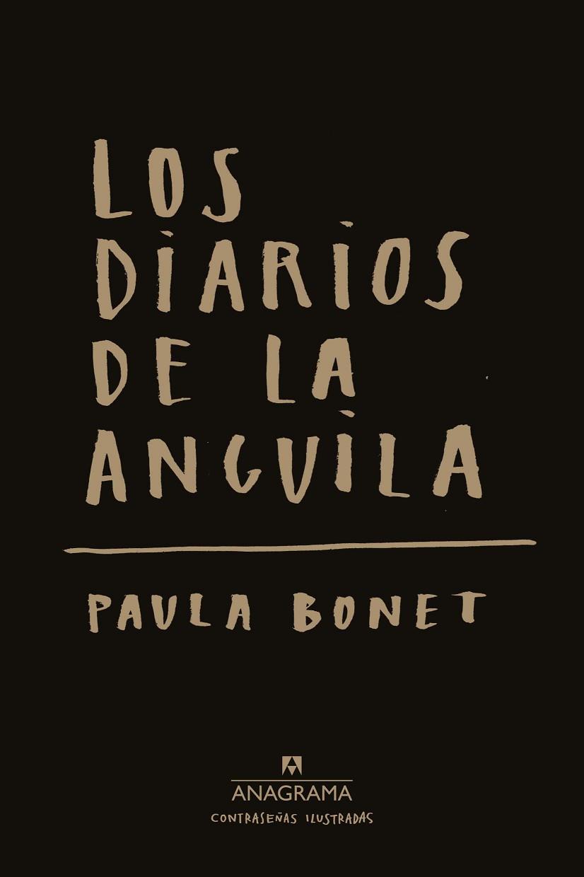LOS DIARIOS DE LA ANGUILA | 9788433901521 | PAULA BONET