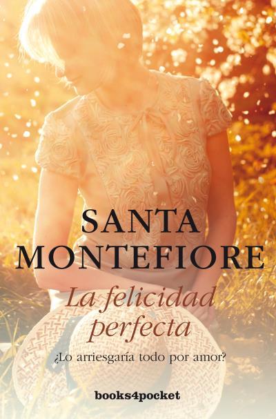 La felicidad perfecta | 9788415870722 | Santa Montefiore