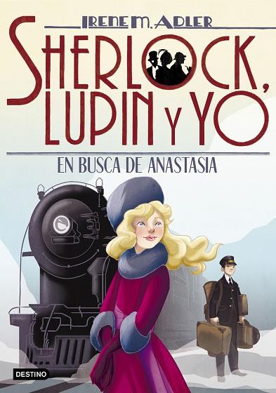 SHERLOCK LUPIN Y YO 14 EN BUSCA DE ANASTASIA | 9788408204381 | IRENE ADLER