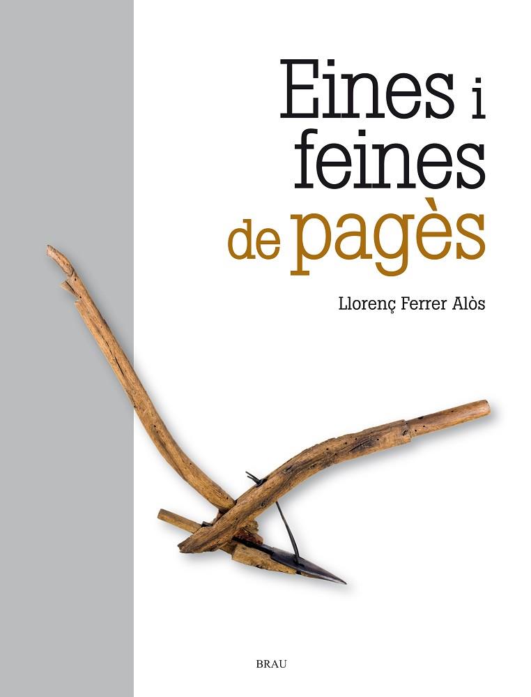 EINES I FEINES DE PAGÈS | 9788418096105 | LLORENÇ FERRER ALOS