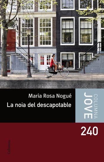 LA NOIA DEL DESCAPOTABLE | 9788492671496 | MARIA ROSA NOGUE