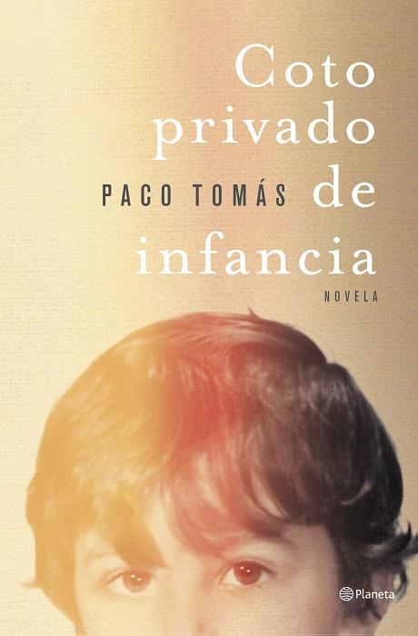Coto privado de infancia | 9788408258902 | Paco Tomás