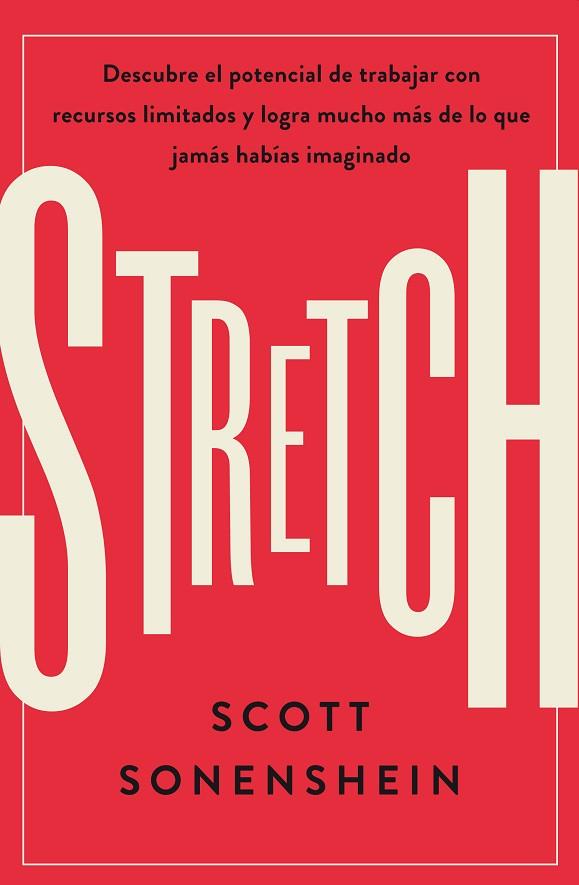 Stretch | 9788417963408 | Scott Sonenshein