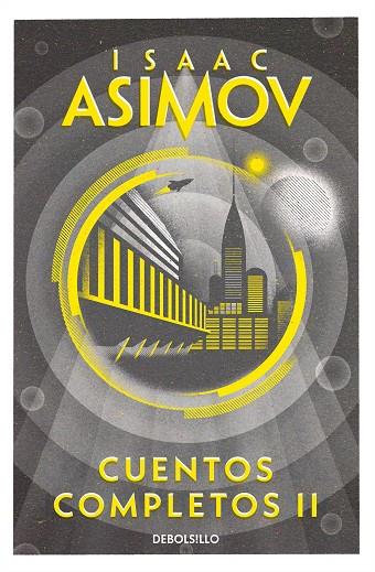 CUENTOS COMPLETOS II | 9788466348409 | ISAAC ASIMOV