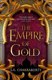 THE EMPIRE OF GOLD 3 | 9780008239527 | S. A. CHAKRABORTY