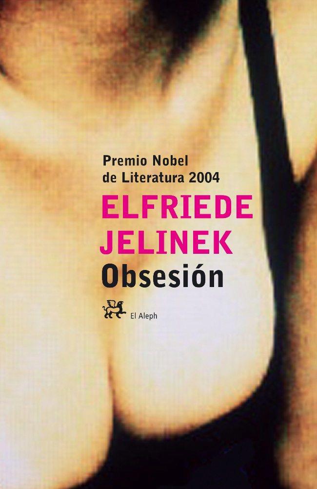 OBSESION | 9788476697160 | JELINEK, ELFRIEDE